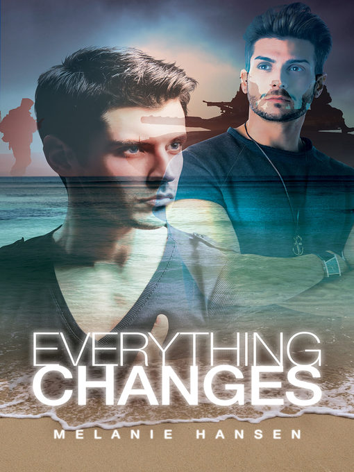 Title details for Everything Changes by Melanie Hansen - Wait list